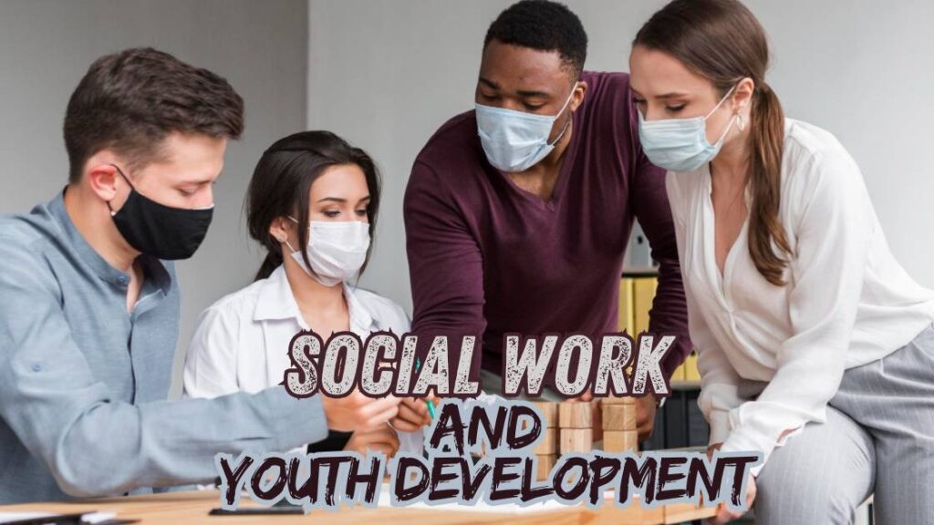 Social work and youth development
