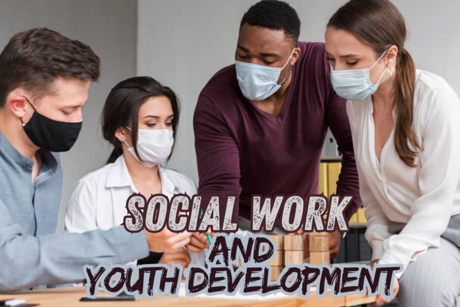 Social work and youth development