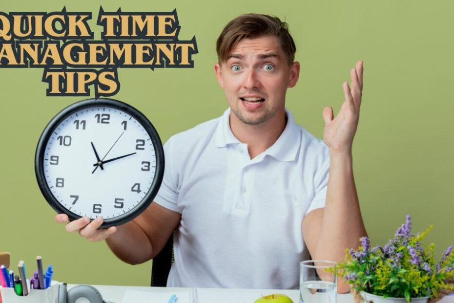 Quick time management tips