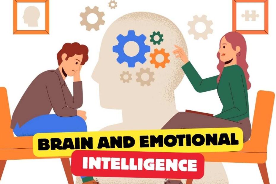 Brain and Emotional Intelligence