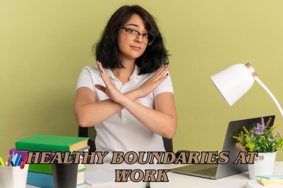 healthy boundaries at work