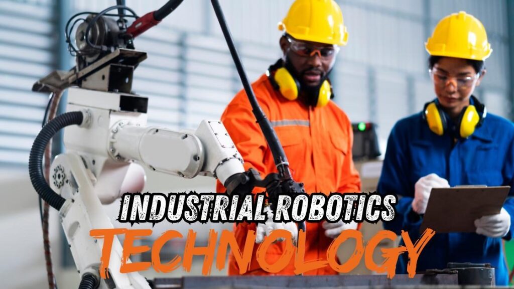 Industrial robotics technology