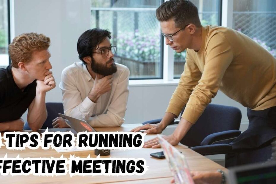 15 Tips for Running Effective Meetings