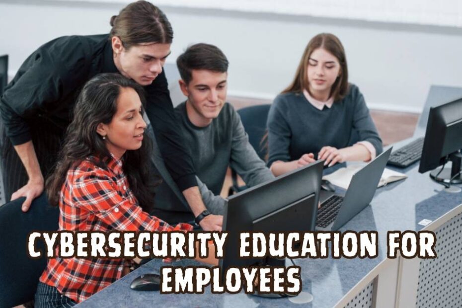 Cybersecurity education for employees