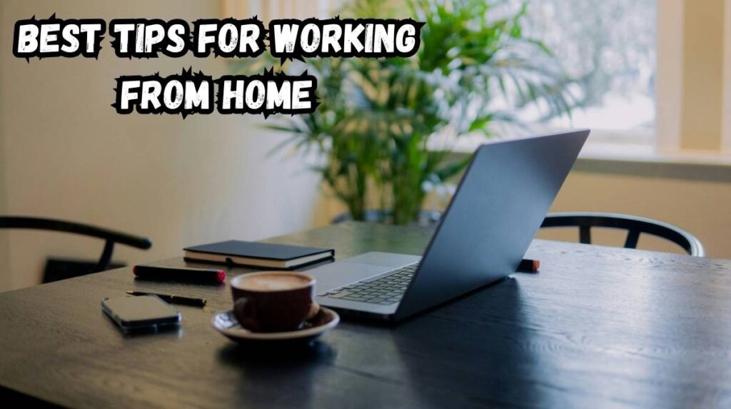 best tips for working from home