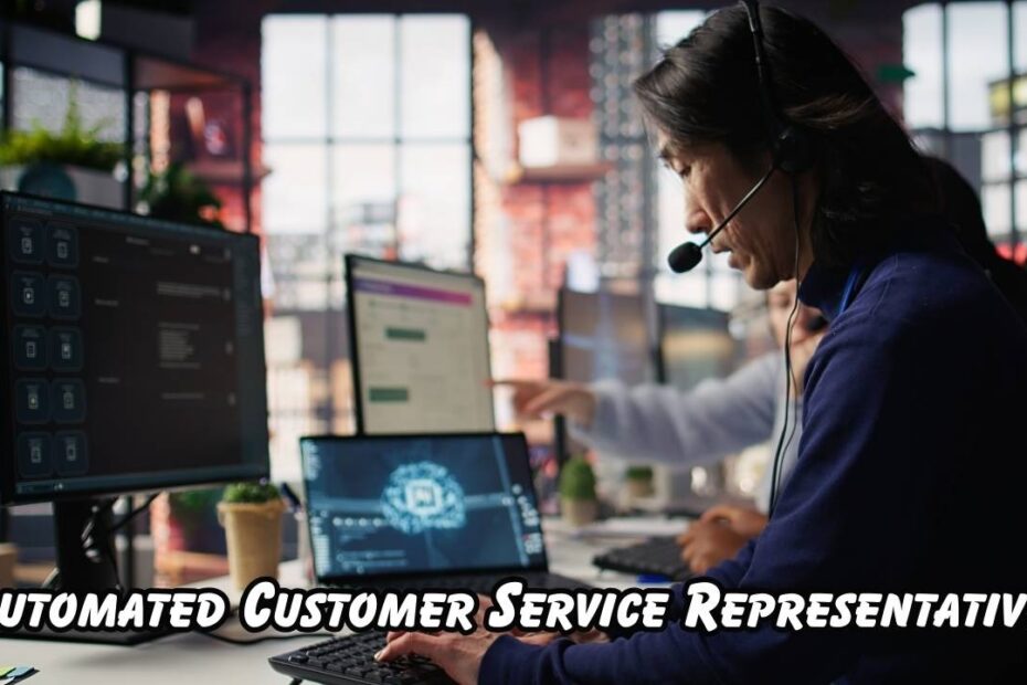 Automated Customer Service Representative