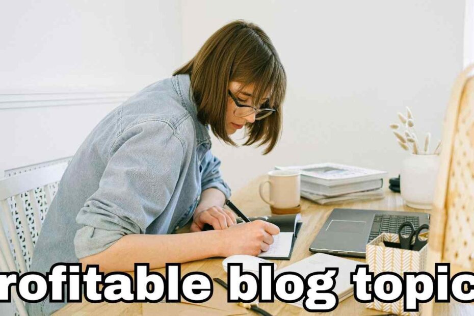 profitable blog topics