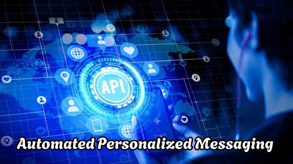Automated Personalized Messaging