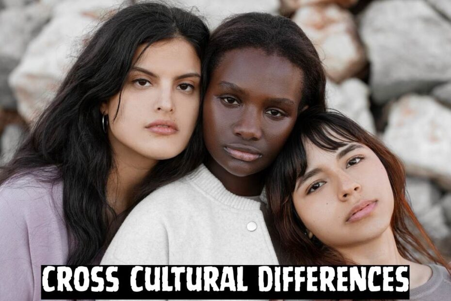 Cross Cultural Differences