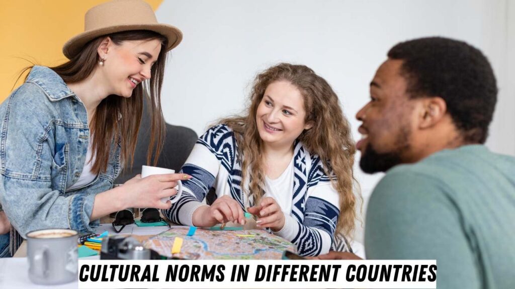 Cultural norms in different countries