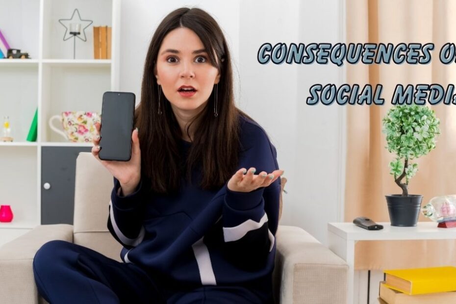 consequences of social media