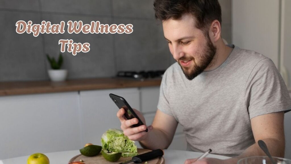 digital wellness tips