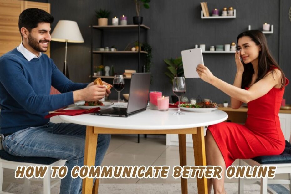 how to communicate better online