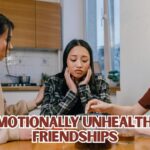 Emotionally Unhealthy Friendships