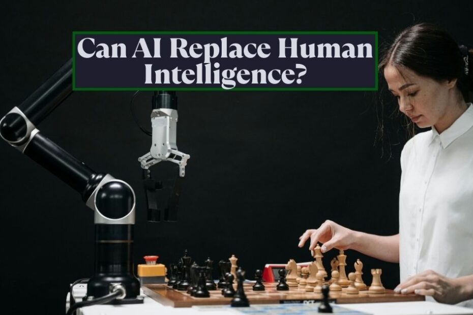Can AI Replace Human Intelligence