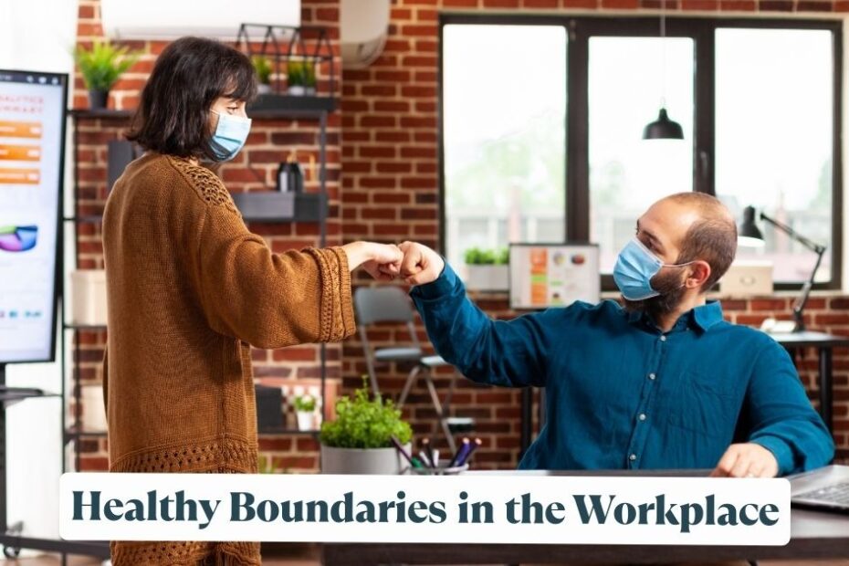 healthy boundaries in the workplace